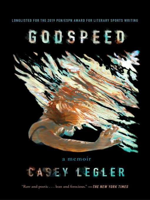 Title details for Godspeed by Casey Legler - Available